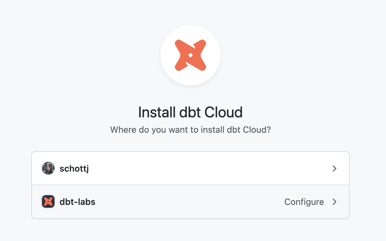 Installing the dbt Cloud application into a GitHub organization Installing the dbt Cloud application into a GitHub organization